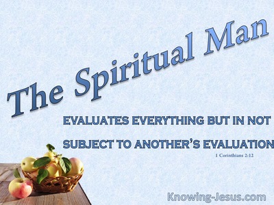 The Spiritual Man - Man’s Nature and Destiny (21)